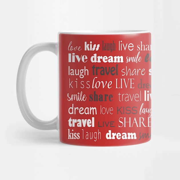 Live, love, laugh, dream, share, travel, kiss, smile typography print by KINKDesign